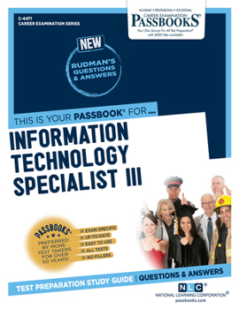 Paperback Information Technology Specialist III (C-4471): Passbooks Study Guide Volume 4471 Book