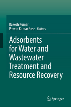 Hardcover Adsorbents for Water and Wastewater Treatment and Resource Recovery Book