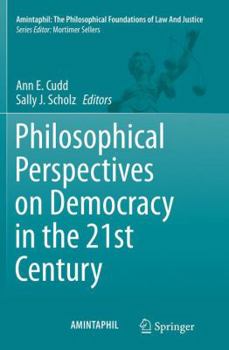 Paperback Philosophical Perspectives on Democracy in the 21st Century Book