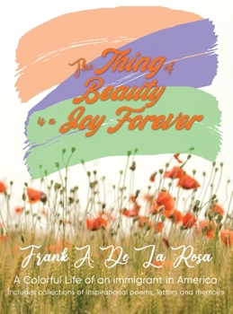 Hardcover The Thing of Beauty is a Joy Forever Book