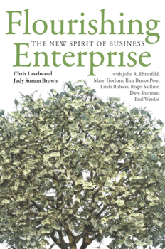 Hardcover Flourishing Enterprise: The New Spirit of Business Book