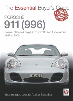 Paperback Porsche 911 (996): Carrera, Carrera 4, Targa, Gt3, Gt3rs and Turbo Models, 1997 to 2005 Book