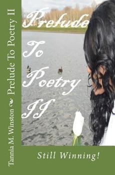 Paperback Prelude To Poetry II: Still Winning! Book