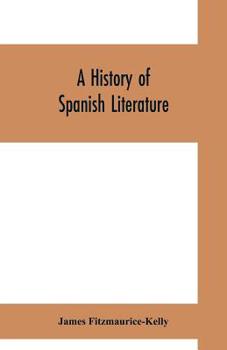 A History of Spanish Literature