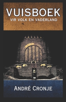 Paperback Vuisboek: Vir Volk en Vaderland [Afrikaans] Book