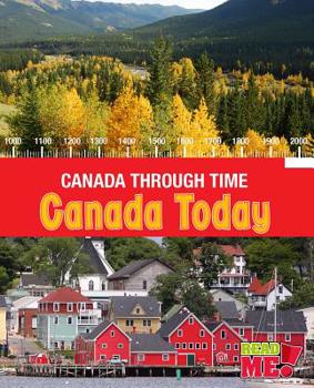 Canada Today - Book  of the Canada Through Time