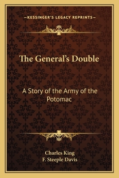 Paperback The General's Double: A Story of the Army of the Potomac Book