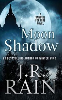 Moon Shadow - Book #11 of the Vampire for Hire