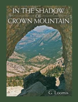 Paperback In the Shadow of Crown Mountain Book