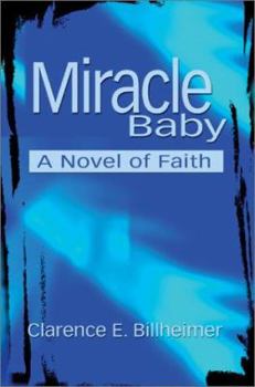 Paperback Miracle Baby: A Novel of Faith Book