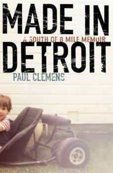 Hardcover Made in Detroit: A South of 8-Mile Memoir Book