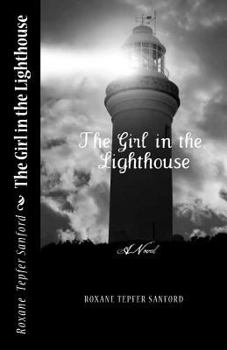 The Girl in the Lighthouse - Book #1 of the Arrington