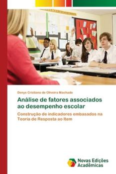 Paperback Análise de fatores associados ao desempenho escolar [Portuguese] Book