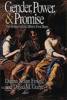 Paperback Gender, Power, and Promise: The Subject of the Bible's First Story Book