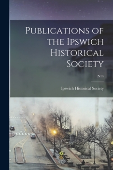 Paperback Publications of the Ipswich Historical Society; n14 Book