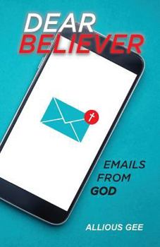 Paperback Dear Believer: Emails from God Book