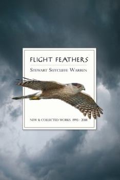 Paperback Flight Feathers: new & collected works 1993 - 2018 Book