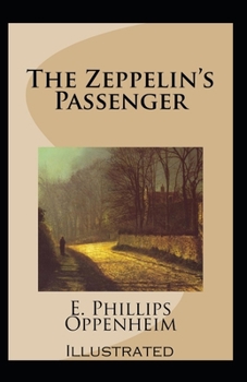 Paperback The Zeppelin's Passenger Illustrated Book