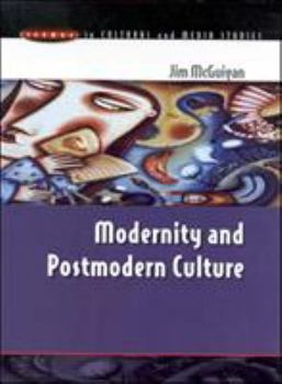 Paperback Modernity and Postmodern Culture Book