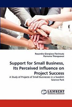 Paperback Support for Small Business, Its Perceived Influence on Project Success Book