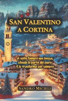 Paperback San Valentino a Cortina [Italian] Book