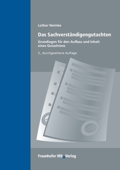 Paperback Das Sachverständigengutachten.: Grundlagen für den Aufbau und Inhalt eines Gutachtens. [German] Book