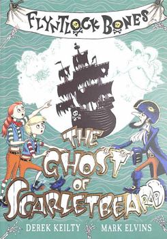 Paperback Flyntlock Bones: The Ghost of Scarletbeard Book