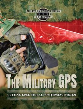 Library Binding The Military GPS: Cutting Edge Global Positioning System Book