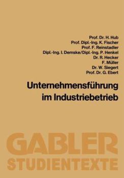 Paperback Unternehmensführung Im Industriebetrieb [German] Book