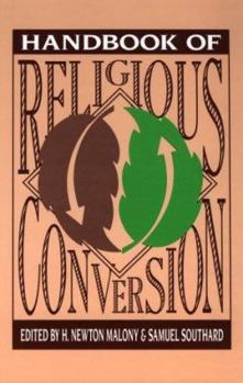 Hardcover Handbook of Religious Conversion (RELIGION EDUCATION PRESS HANDBOOK) Book