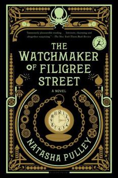 The Watchmaker of Filigree Street - Book #1 of the Watchmaker of Filigree Street