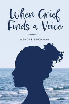 Paperback When Grief Finds a Voice Book
