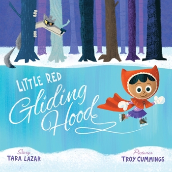 Hardcover Little Red Gliding Hood Book