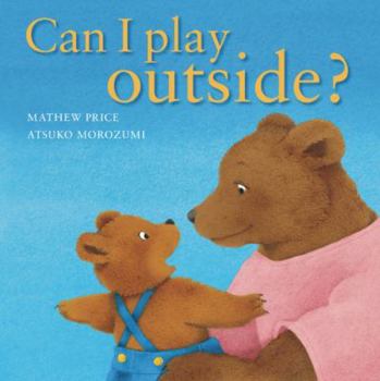 Hardcover Can I Play Outside? Book