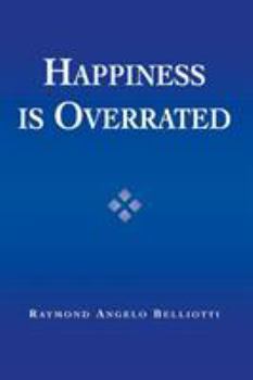 Paperback Happiness Is Overrated Book