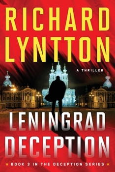 Paperback Leningrad Deception: An International Political Spy Thriller Book