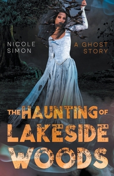 Paperback The Haunting of Lakeside Woods Book