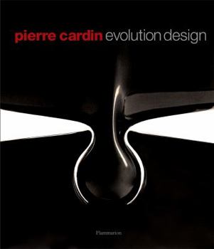 Hardcover Pierre Cardin Evolution: Furniture and Design Book