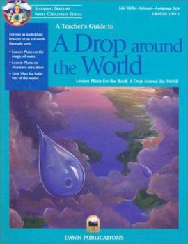 Paperback A Teacher's Guide to a Drop Around the World Book