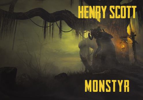 Monstyr: A Goatman Tale - Book #1 of the Cryptid Chronicles