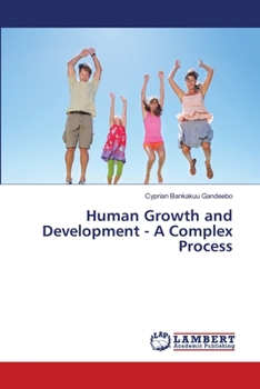 Paperback Human Growth and Development - A Complex Process Book