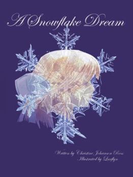 Paperback A Snowflake Dream Book