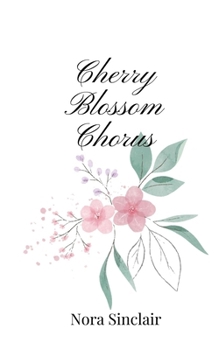 Paperback Cherry Blossom Chorus Book