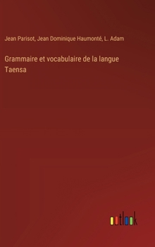 Hardcover Grammaire et vocabulaire de la langue Taensa [French] Book