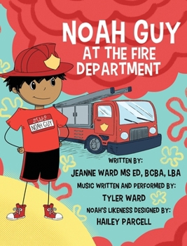 Hardcover Noah Guy at the Fire Department Book