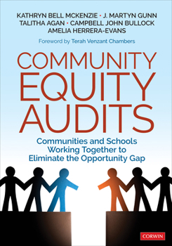 Paperback Community Equity Audits: Communities and Schools Working Together to Eliminate the Opportunity Gap Book