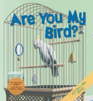 Library Binding Are You My Bird? Book