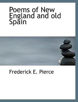 Paperback Poems of New England and Old Spain Book