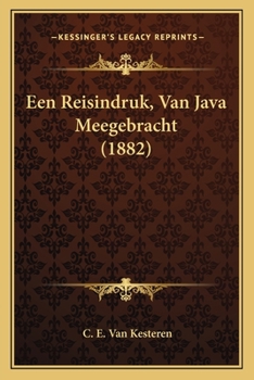 Paperback Een Reisindruk, Van Java Meegebracht (1882) [Dutch] Book