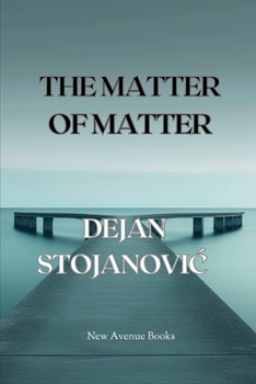 Paperback The Matter of Matter Book